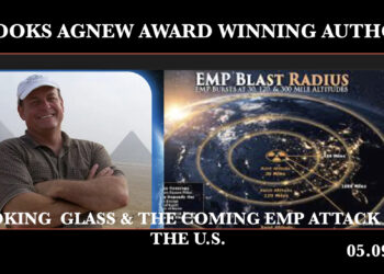 BROOKS AGNEW: LOOKING GLASS AND THE COMING EMP